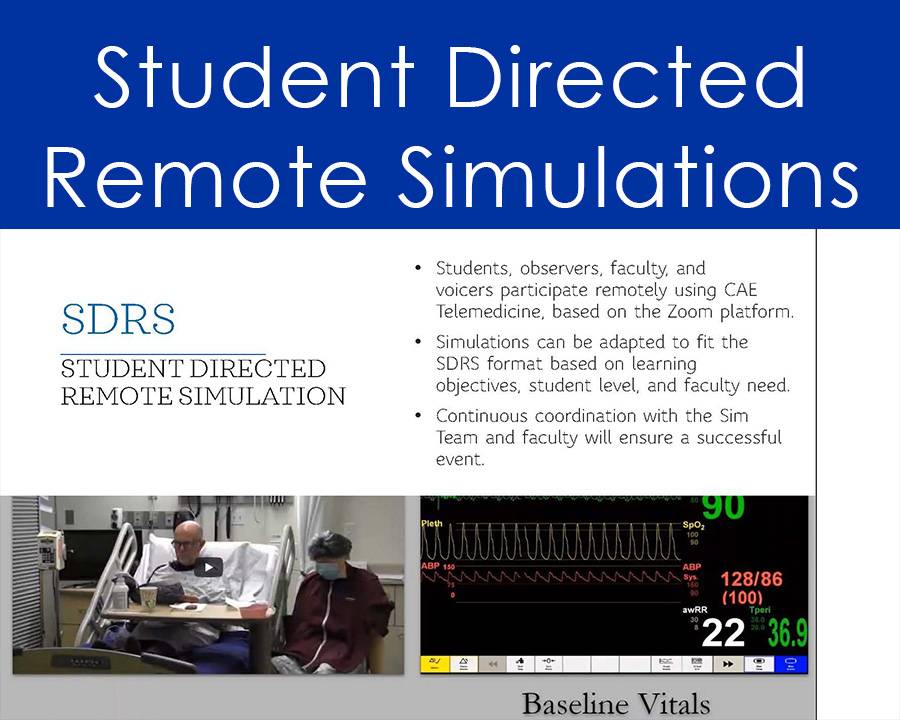 Student Directed Remote Simulation (SDRS)